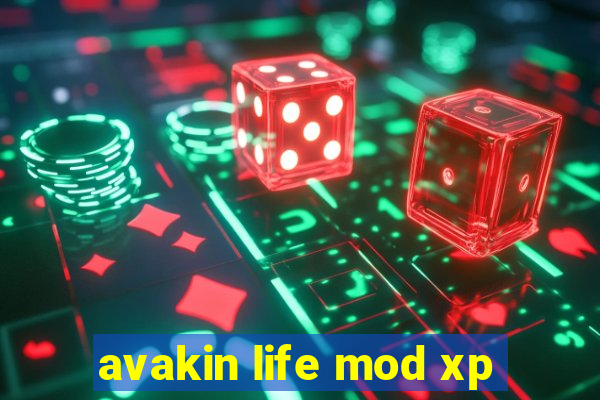 avakin life mod xp